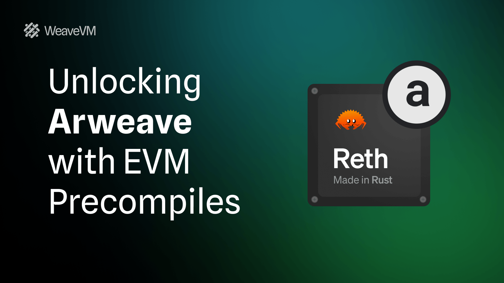 Unlocking Arweave with EVM Precompiles in Reth